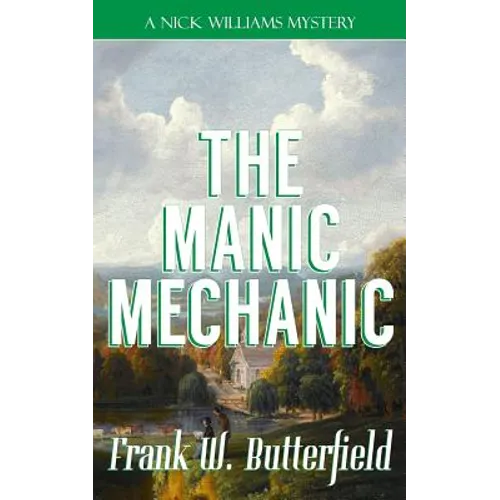 The Manic Mechanic - Paperback