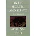 On Lies, Secrets, and Silence: Selected Prose, 1966-1978