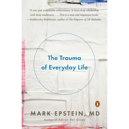 The Trauma of Everyday Life