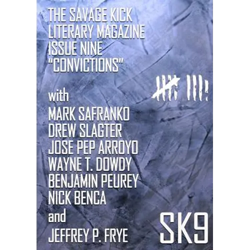 The Savage Kick Issue Nine 