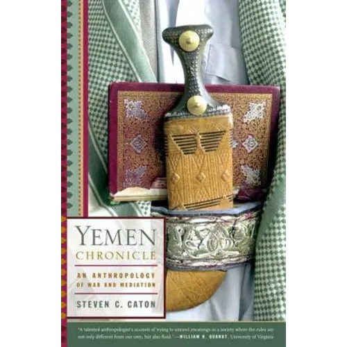Yemen Chronicle: An Anthropology of War and Mediation - Paperback