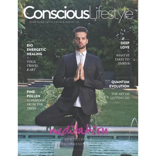 Conscious Lifestyle Magazine - Winter 2016 Issue - Paperback