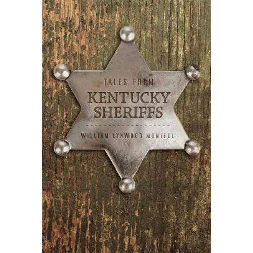 Tales from Kentucky Sheriffs - Paperback