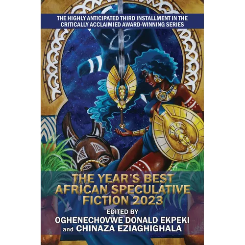 The Year's Best African Speculative Fiction (2023) - Paperback