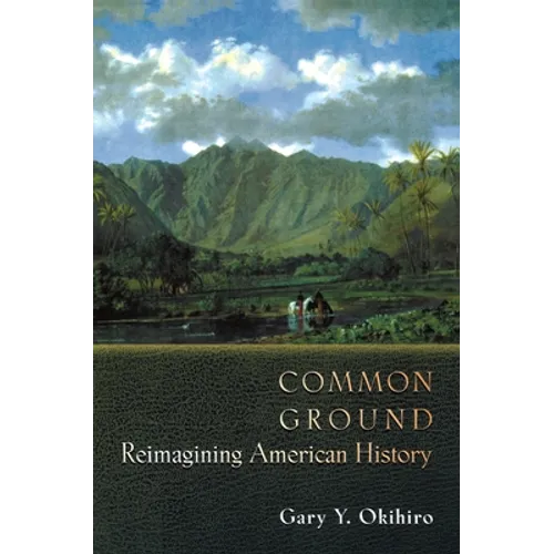 Common Ground: Reimagining American History