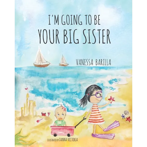 I'm Going to be your Big Sister - Paperback