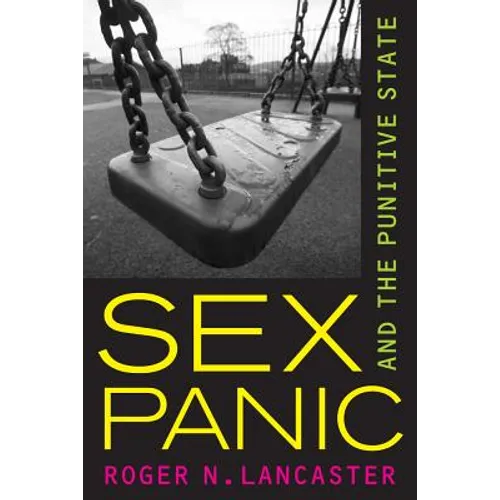 Sex Panic and the Punitive State