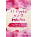 52 Weeks of Self Reflection