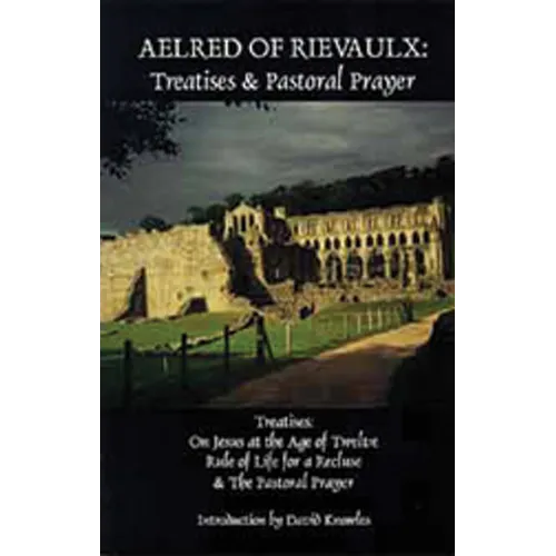 Treatises and Pastoral Prayer: Volume 2 - Paperback