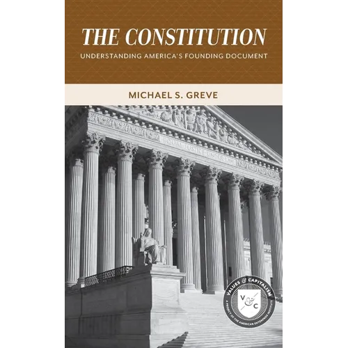 The Constitution:: Understanding America's Founding Document - Paperback