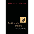 Dickinson's Misery: A Theory of Lyric Reading