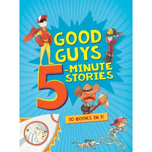 Good Guys 5-Minute Stories - Hardcover
