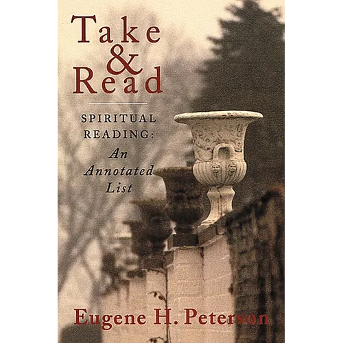 Take and Read: Spiritual Reading -- An Annotated List - Paperback