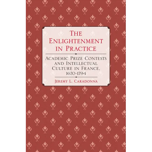 The Enlightenment in Practice - Hardcover
