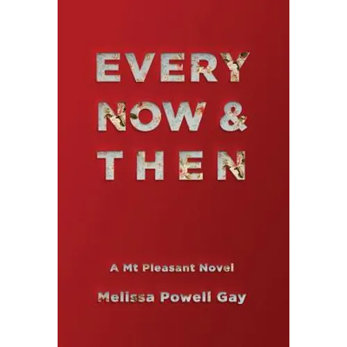 Every Now & Then