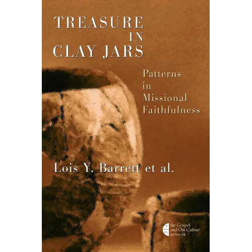 Treasure in Clay Jars: Patterns in Missional Faithfulness - Paperback