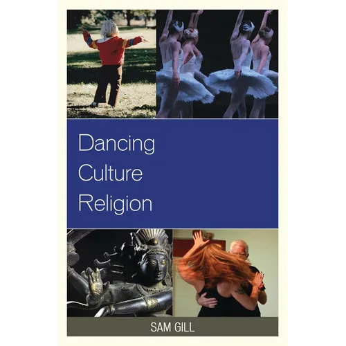 Dancing Culture Religion - Paperback