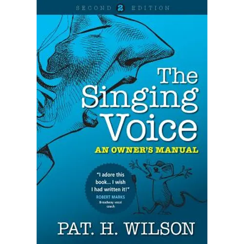 The Singing Voice: An Owner's Manual - Paperback