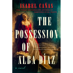 The Possession of Alba Díaz - Hardcover