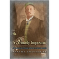 A Princely Impostor?: The Strange and Universal History of the Kumar of Bhawal