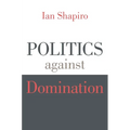 Politics Against Domination
