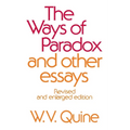 The Ways of Paradox and Other Essays: Revised and Enlarged Edition