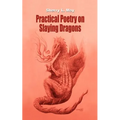Practical Poetry on Slaying Dragons