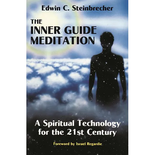 Inner Guide Meditation: A Spiritual Technology for the 21st Century - Paperback