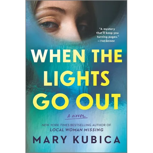 When the Lights Go Out: A Thrilling Suspense Novel from the Author of Local Woman Missing - Paperback