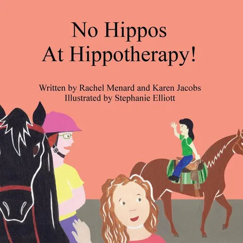 No Hippos At Hippotherapy! - Paperback