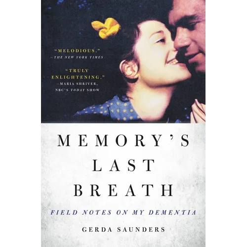 Memory's Last Breath: Field Notes on My Dementia - Paperback
