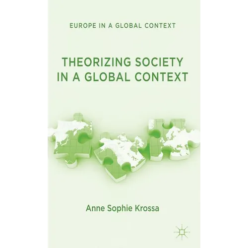Theorizing Society in a Global Context