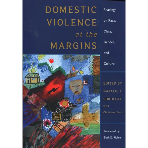 Domestic Violence at the Margins: Readings on Race, Class, Gender, and Culture - Paperback