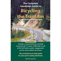 The Complete Handlebar Guide to Bicycling the Transam Virginia to Oregon/Washington
