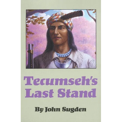 Tecumseh's Last Stand - Paperback
