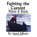 Fighting the Current