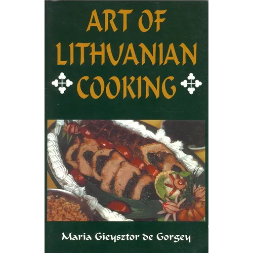 Art of Lithuanian Cooking - Paperback