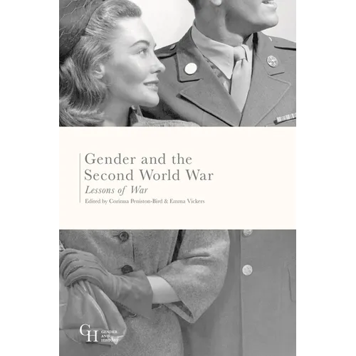 Gender and the Second World War: Lessons of War - Paperback