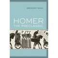 Homer the Preclassic: Volume 67