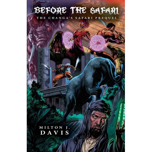 Before The Safari: A Changa's Safari Prequel - Paperback