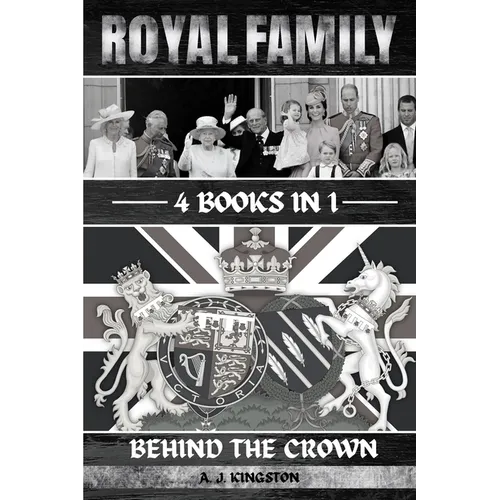 Royal Family: Behind The Crown - Paperback