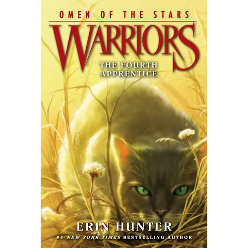 Warriors: Omen of the Stars #1: The Fourth Apprentice