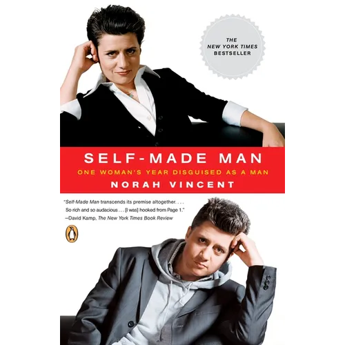 Self-Made Man: One Woman's Year Disguised as a Man - Paperback
