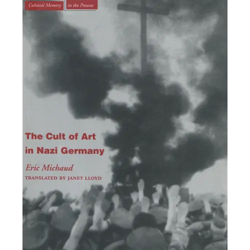 The Cult of Art in Nazi Germany - Paperback