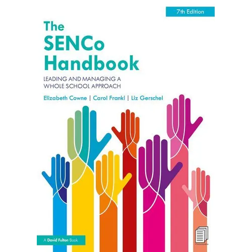 The Senco Handbook: Leading and Managing a Whole School Approach - Paperback