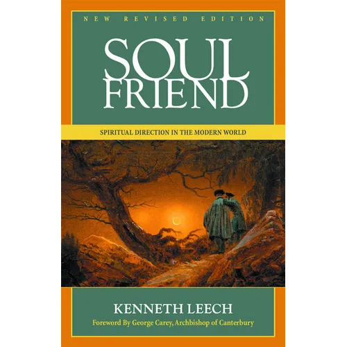 Soul Friend: Spiritual Direction in the Modern World - Paperback