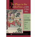 The Plum in the Golden Vase Or, Chin P'Ing Mei, Volume Three: The Aphrodisiac