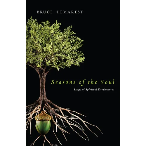 Seasons of the Soul: Stages of Spiritual Development - Paperback
