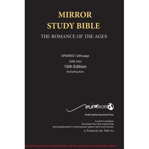 Mirror Study Bible 10th Edition 1200 page Hardcover Updated JUNE 2025 [Excluding Acts] 7 X 10 Inch, Wide Margin. - Hardcover