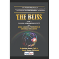 The Bliss-Touching & Empowering Hearts: With Neuro Linguistic Programming & Emotional Intelligence